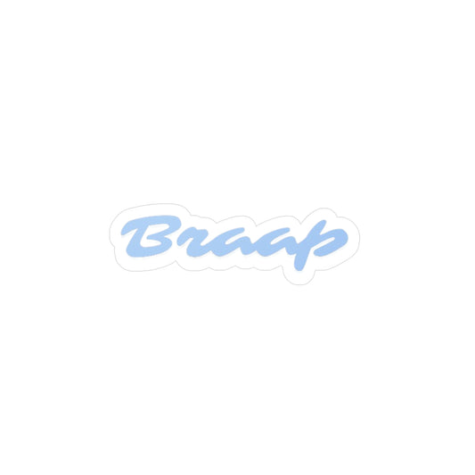 Braap Sticker